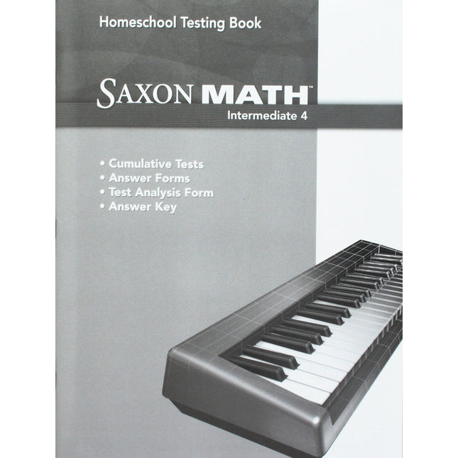 Testing Book Grade 4 (Saxon Homeschool Intermediate 4)
