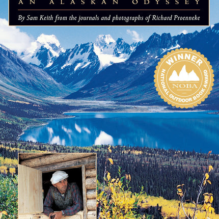 One Man's Wilderness: An Alaskan Odyssey