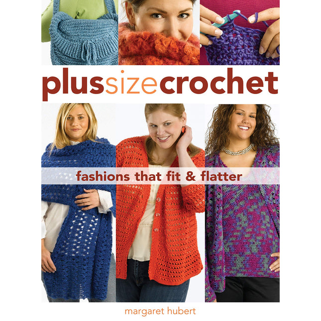 Plus Size Crochet: Fashions That Fit & Flatter
