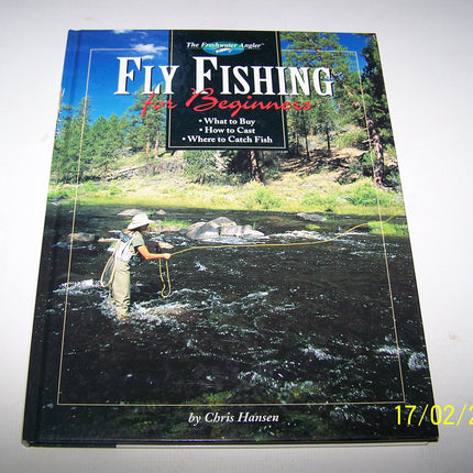 Fly Fishing for Beginners (The Freshwater Angler)