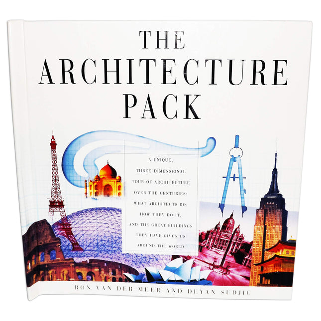 The Architecture Pack : A Unique, Three-Dimensional Tour of Architecture over the Centuries : What Architects Do, How They Do It
