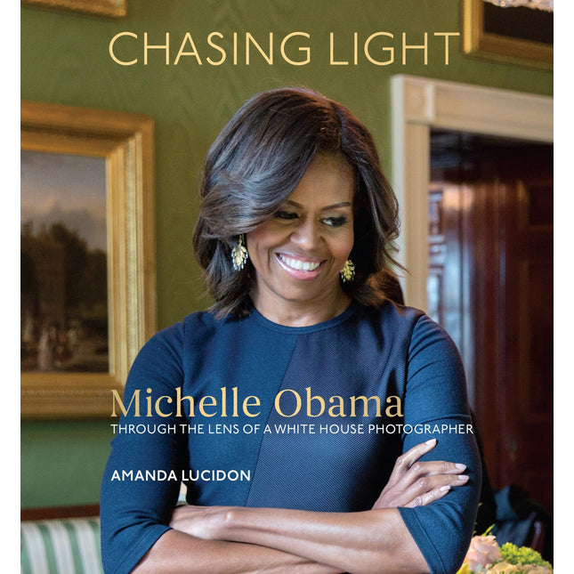Chasing Light: Michelle Obama Through the Lens of a White House Photographer