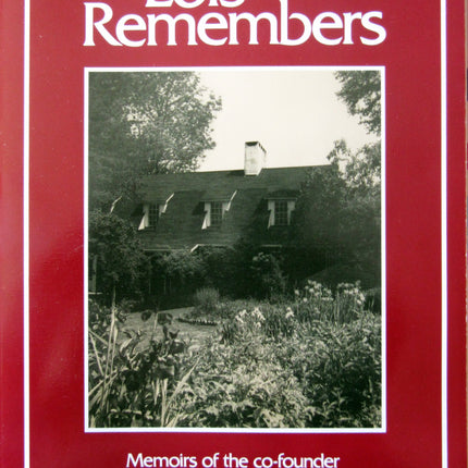 Lois Remembers: Memoirs of the Co-Founder of Al-Anon and Wife of the Co-Founder of Alcoholics Anonymous
