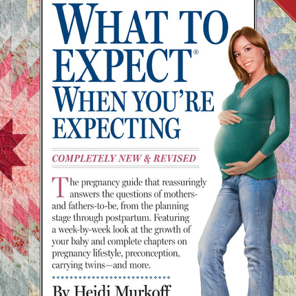 What to Expect When You're Expecting