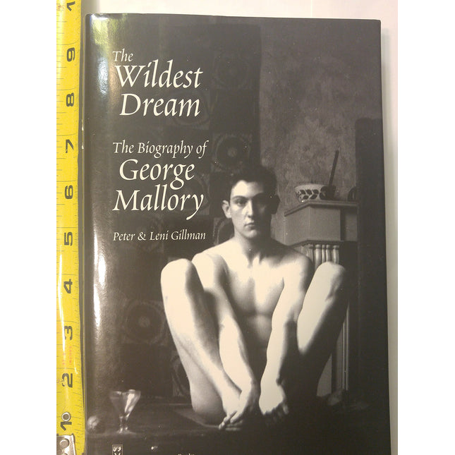 The Wildest Dream: The Biography of George Mallory