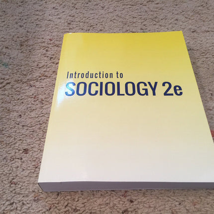 Introduction to Sociology 2e by OpenStax (Official Print Version, hardcover, full color)