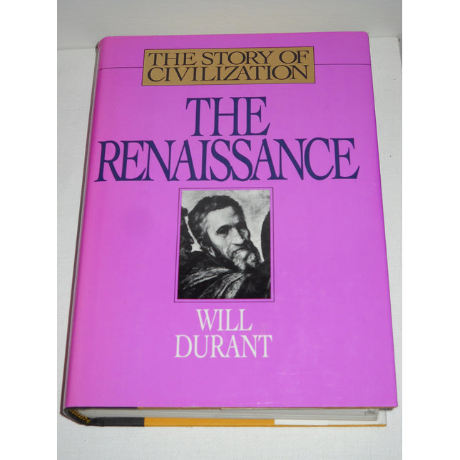 The Renaissance: A History of Civilization in Italy from 1304-1576 A.D.