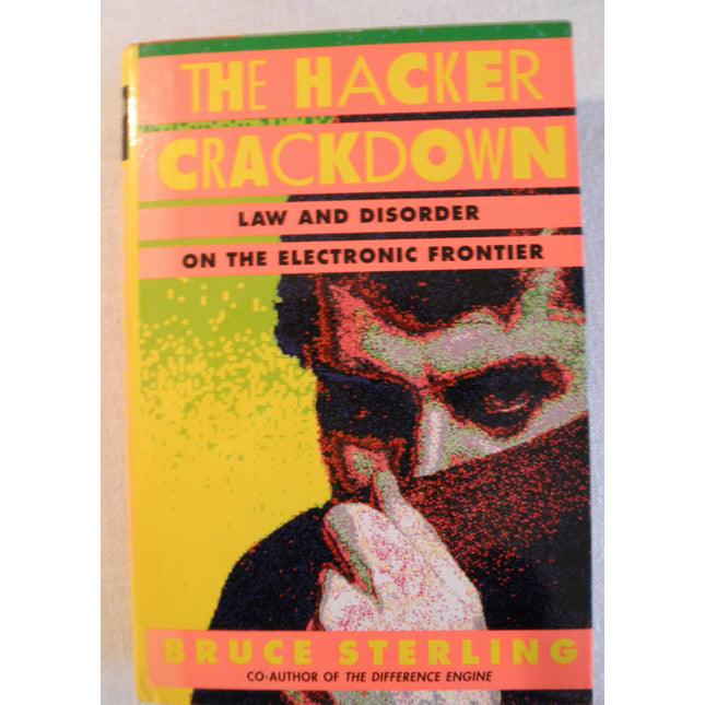 The Hacker Crackdown