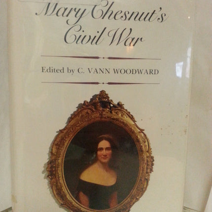 Mary Chesnut's Civil War