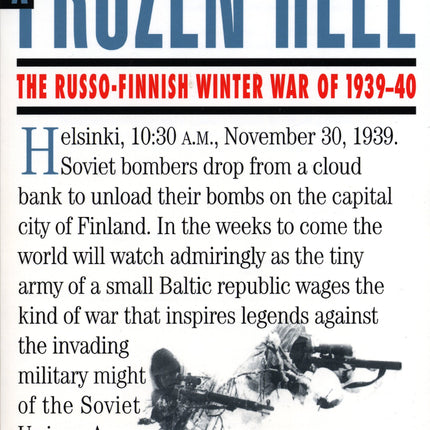 A Frozen Hell: The Russo-Finnish Winter War of 1939-1940