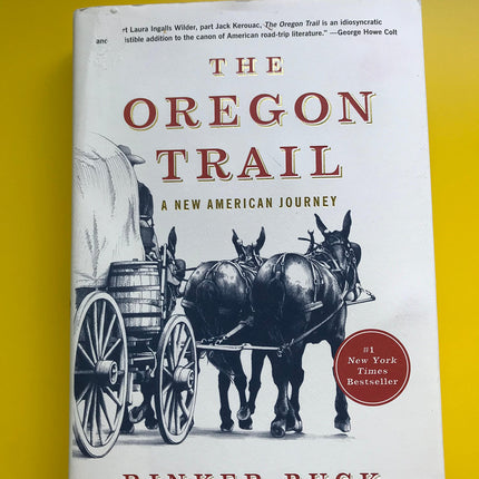 The Oregon Trail: A New American Journey