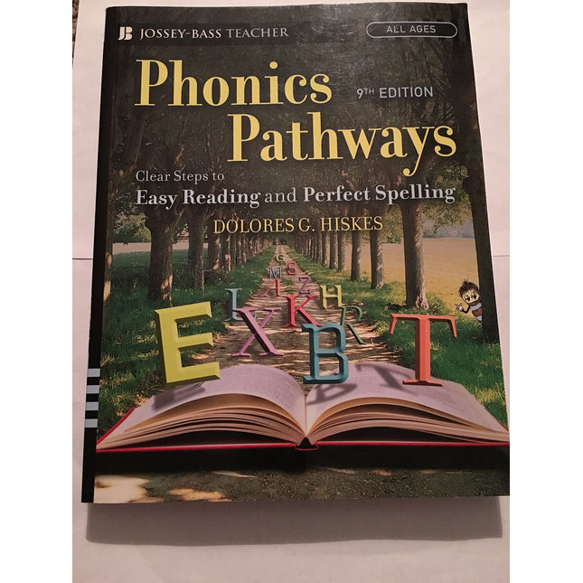 Phonics Pathways: Clear Steps To Easy Reading And Perfect Spelling