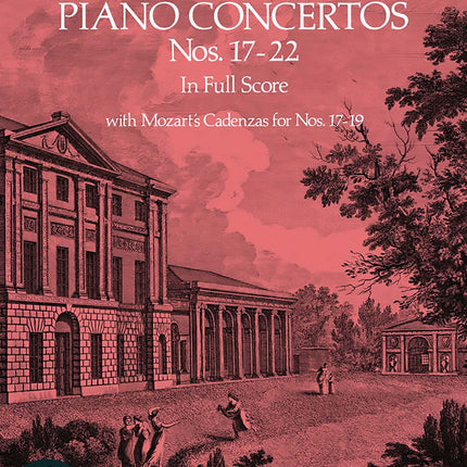 Piano Concertos Nos. 17-22 in Full Score (Dover Orchestral Music Scores)