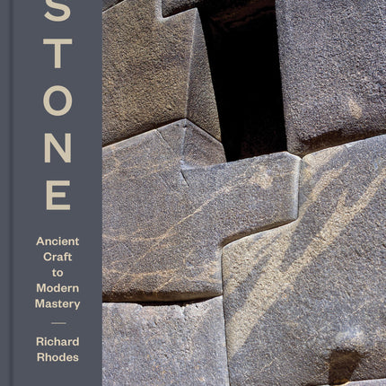 Stone: Ancient Craft to Modern Mastery