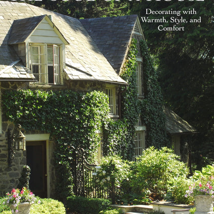 Chris Madden The Soul of a House: Decorating with Warmth, Style, and Comfort