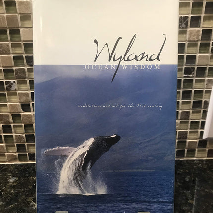 Wyland Ocean Wisdom: Meditations and Art for the 21st Century