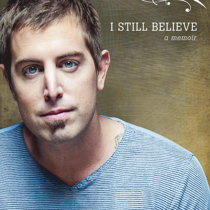 I Still Believe