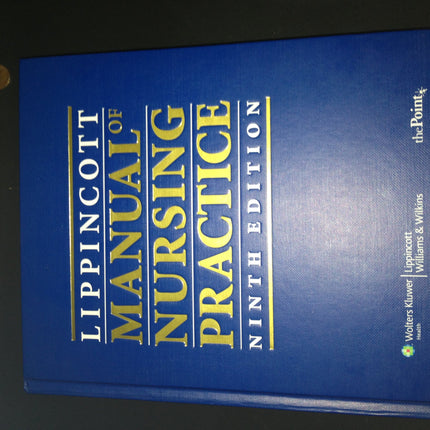 Lippincott Manual of Nursing Practice
