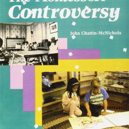 The Montessori Controversy