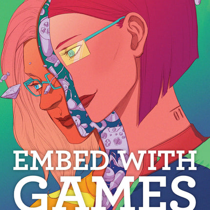 Embed with Games: A Year on the Couch with Game Developers