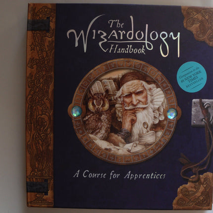 The Wizardology Handbook: A Course for Apprentices (Ologies)