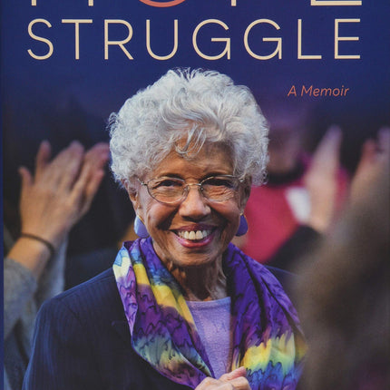 Hope in the Struggle: A Memoir