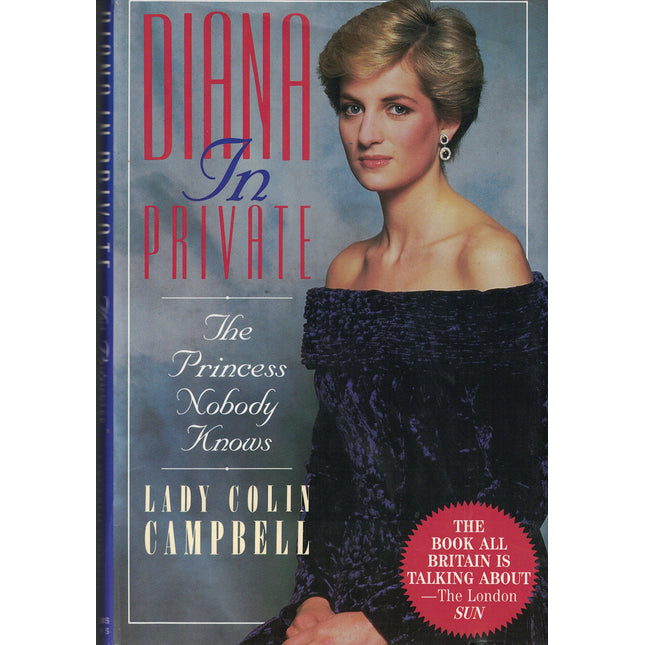Diana in Private: The Princess Nobody Knows