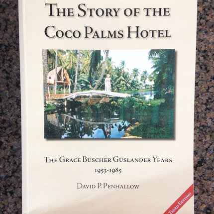 The Story of the Coco Palms Hotel: The Grace Buscher Guslander Years 1953-1985