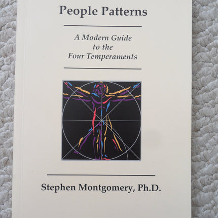 People Patterns: A Popular Culture Introduction to Personality Types and the Four Temperaments