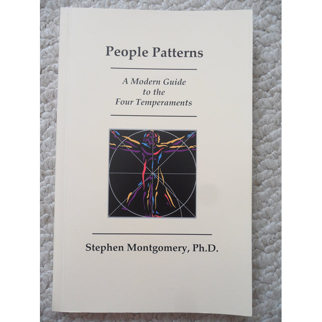 People Patterns: A Popular Culture Introduction to Personality Types and the Four Temperaments