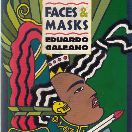 Memory of Fire V 2: Faces & Masks (Memory of Fire Trilogy)