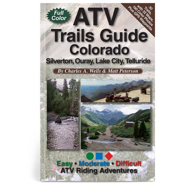 ATV Trails Guide Colorado Silverton, Ouray, Lake City, Telluride
