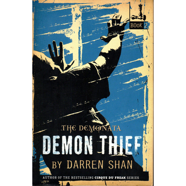Demon Thief (The Demonata Series, Book 2)