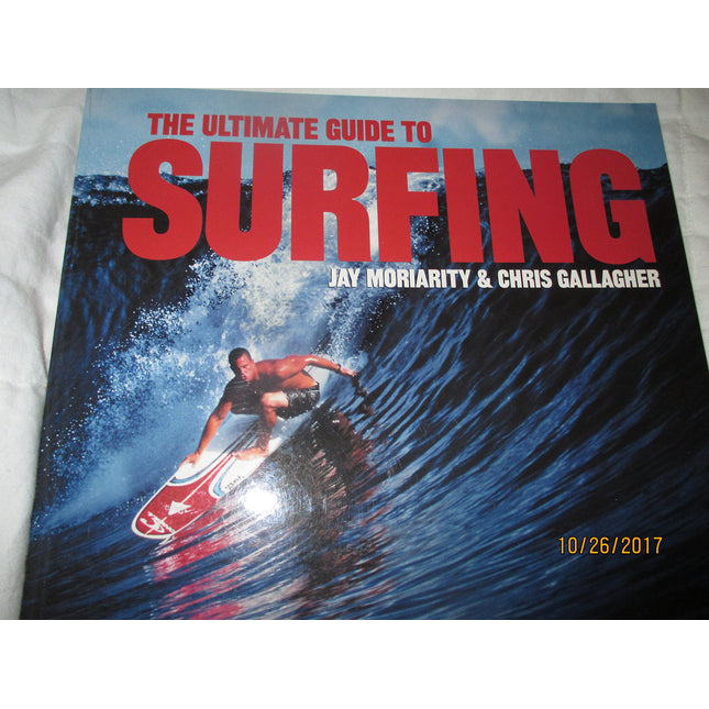 The Ultimate Guide to Surfing