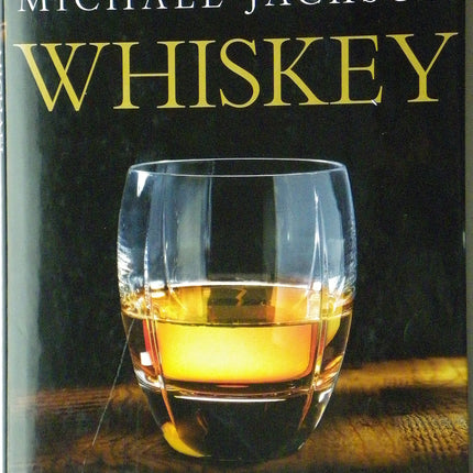 Whiskey: The Definitive World Guide