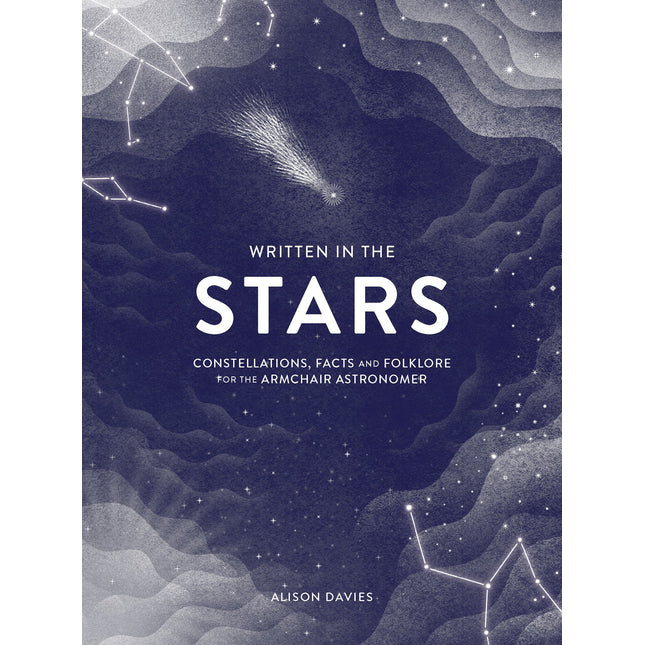 Written in the Stars: Constellations, Facts and Folklore