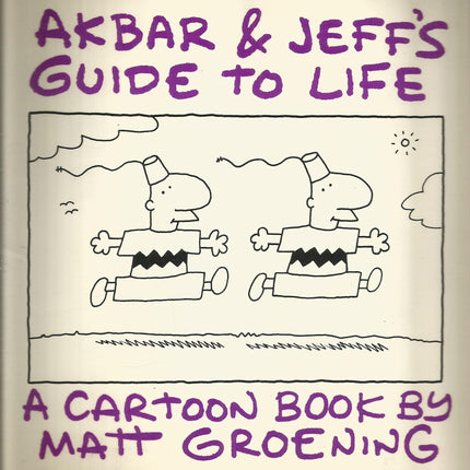 Akbar and Jeff's Guide to Life