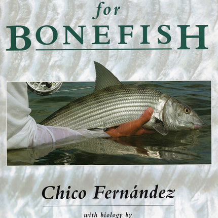 Fly-Fishing for Bonefish