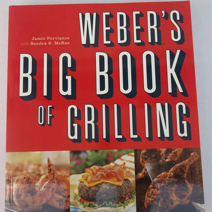 Weber's Big Book of Grilling