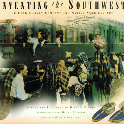 Inventing the Southwest: The Fred Harvey Company and Native American Art