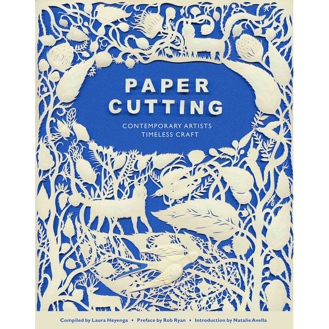 Paper Cutting Book: Contemporary Artists, Timeless Craft