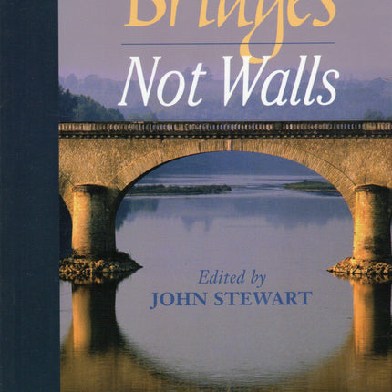 Bridges Not Walls: A Book About Interpersonal Communication